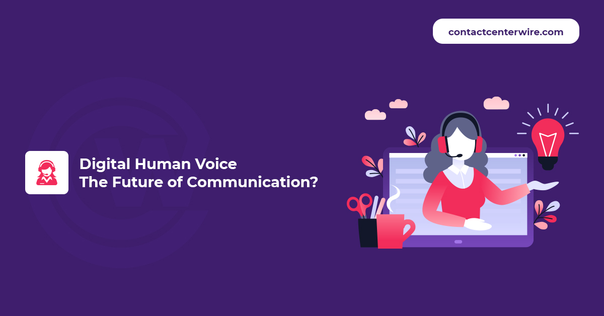 Digital Human Voice – The Future of Communication?